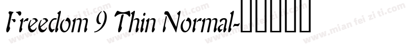 Freedom 9 Thin Normal字体转换